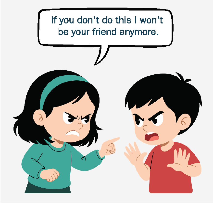 An angry girl pointing her finger and saying, “If you don’t do this, I won’t be your friend anymore,” to a boy.