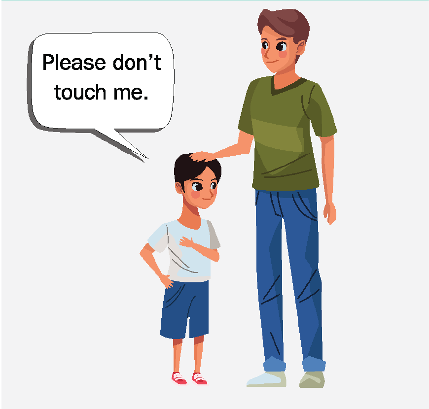 A teenage boy with his hand on a younger boy’s head. The young boy is saying, “Please don’t touch me.”