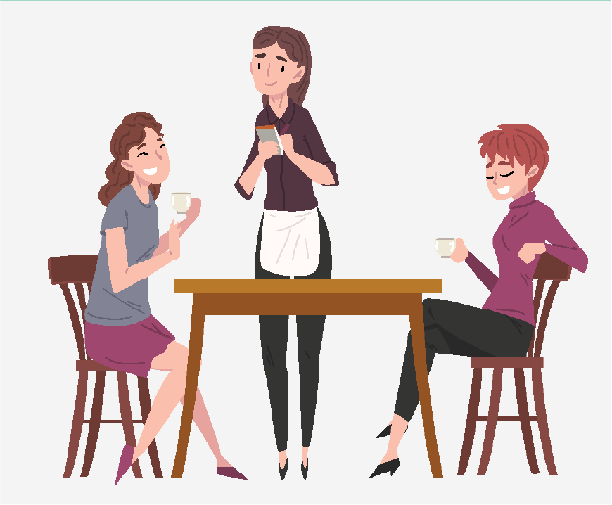 Graphic of two women setting at a table, they are talking to the waiter and placing their order.
