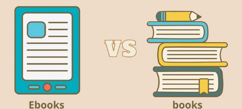 E-Books vs. Print Books: Which Should You Choose?