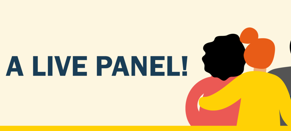 Join us for a live panel