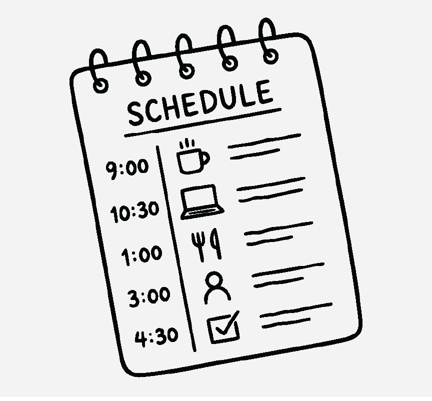 A schedule from 9 to 4:30 with pictures on it.